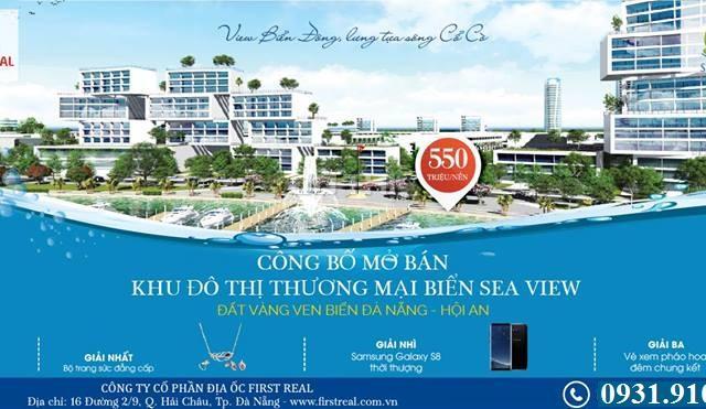 Hot ngày 4/6 First Real mở bán dự án KĐT Sea View tại KS Novotel Đà Nẵng, LH: 0931.910.686