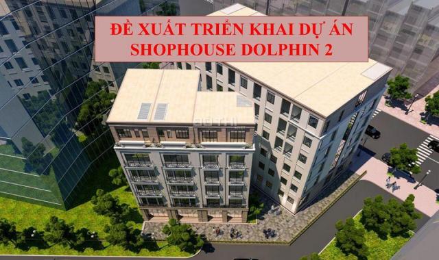 Duy nhất 9 lô shophouse Dolphin ngã 4 Trần Bình, Nguyễn Hoàng, 6 tầng + 1 hầm, từ 12 tỷ