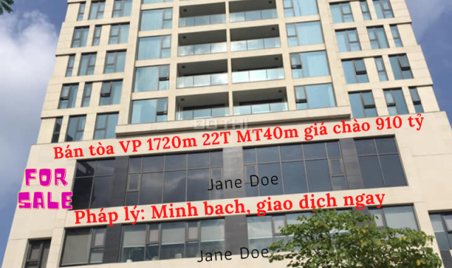 Chính chủ bán tòa VP Hạng B 1720m2 22T MT 40m giá 905 tỷ