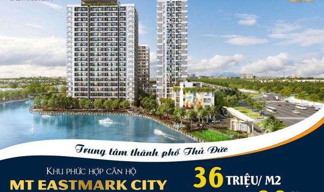 Căn hộ MT Eastmark City tại TP. Thủ Đức - chỉ 36tr/m2, thanh toán 30 tháng. Pkd 0912598058