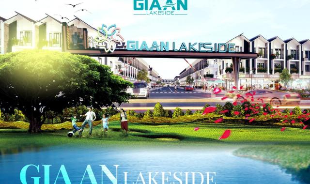 Giải mã lí do Gia An Lakeside trở thành tâm điểm đầu tư hậu Covid