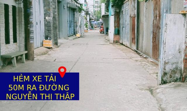 Sát mặt tiền - Hẻm xe tải - 135m2 - 4 tầng – nhỉnh 14ty Nguyễn Thị Thập Q7
