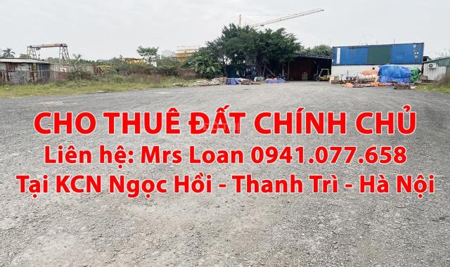 Cho Thuê đất, mặt bằng, kho xưởng khu công nghiệp Ngọc hồi, Huyện Thanh Trì