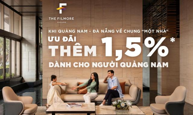 The Filmore Đà Nẵng - Ưu đãi 1,5% cho người Quảng Nam