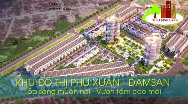 Dự án khu đô thị Phú Xuân DamSan Thái Bình. LH Mr Khanh 098.991.8384