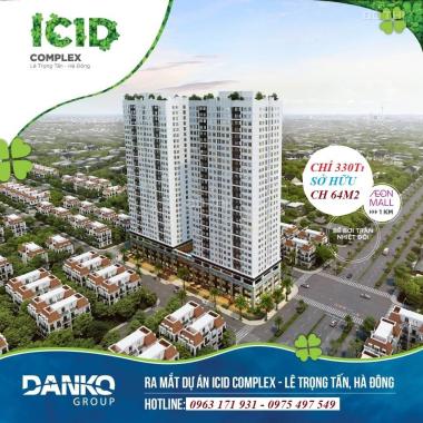 Hot sắp khai trương căn hộ mẫu ICID Complex Hà Đông, LS 0%, ân hạn nợ gốc 1 năm. LH: 0963.171.931