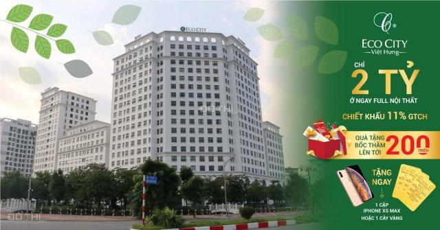 Căn hộ cao cấp Eco City Việt Hưng, chìa khóa trao tay, nhận ngay quà tặng - CK 11%. LH 086 286 7887