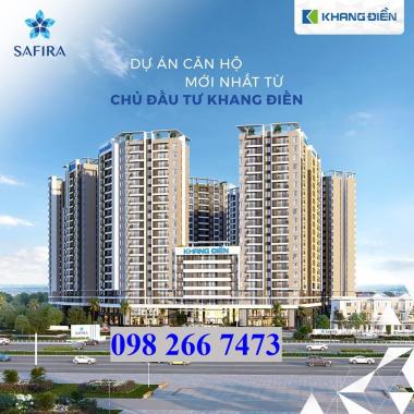 Bán lại nhiều căn Safira Khang Điền, giá gốc chủ đầu tư từ 01PN-02PN-03PN. Gọi ngay 0982667473