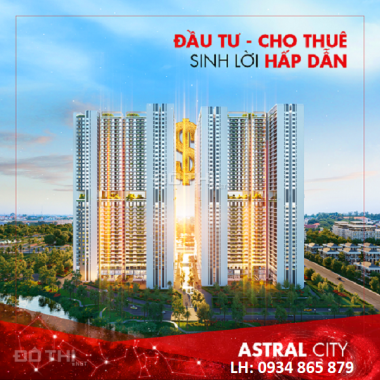 Booking giữ chỗ có hoàn lại - Mở bán giai đoạn 1 Astral City Bình Dương