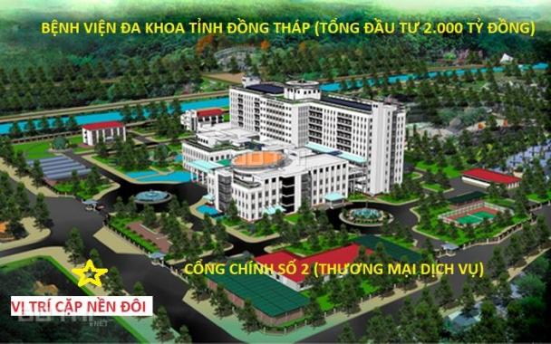 Bán nền vàng duy nhất ngay cổng thương mại dịch vụ (số 2) BVĐK Đồng Tháp, giá đầu tư hấp dẫn