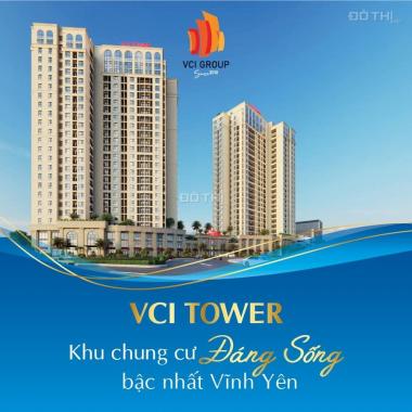 Chỉ từ 300 triệu sở hữu ngay căn hộ VCI Tower - Khu chung cư đáng sống bậc nhất Vĩnh Yên
