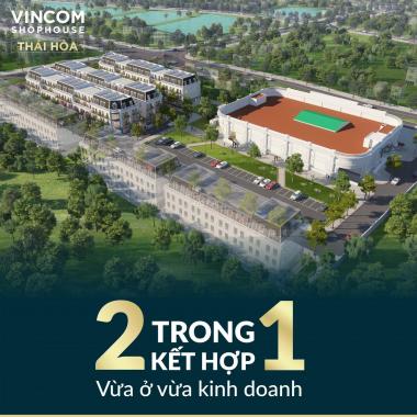 Bán Vincom shophouse Thái Hòa từ 3,3 tỷ trực tiếp CĐT Vingroup, 0976659924