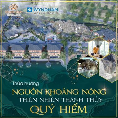 Giỏ hàng dự án vườn vua resort & villa giá chỉ từ 4 tỷ 6 căn full nội thất chuẩn Wyandham