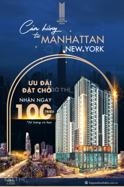 The Grand Manhattan - Chuẩn quốc tế - Chất Sài Gòn - Vị thế đỉnh tinh hoa quận 1