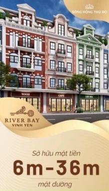 River Bay Vĩnh Yên từ 1,5 tỉ sở hữu ngay nhà phố kinh doanh mặt đường 30m. Liên hệ 0904282858