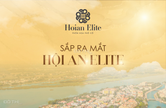 Hoian Elite khu đô thị phồn hoa khu đất vàng cuối cùng của trung tâm thành phố Hội An