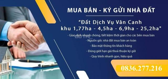 Cần mua đất dịch vụ Vân Canh - Hoài Đức, giá cao, giao dịch nhanh, uy tín - LH 0836277216