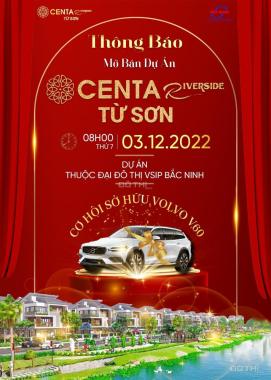 Centa Riverside mở bán ngày 3/12/2022 giá F0 có hỗ trợ khách mua vay bank lãi 0%