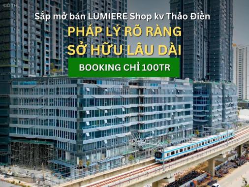 DUY NHẤT 02 SUẤT MUA - SHOPHOUSE LUMIERE RIVERSIDE THẢO ĐIỀN Q.2 - CHỈ 18 Căn SHLD - ĐÓN ĐẦU METRO