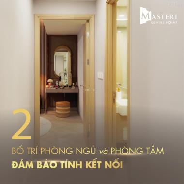 Chỉ 4,2 tỷ ( đã gồm 10% thuế VAT) có ngay căn hộ MASTERI CENTRE POINT