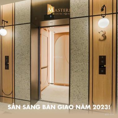 Nhận nhà cuối năm 2023. Căn hộ cao cấp Masteri Centre Point của chủ đầu tư Masterise Homes.