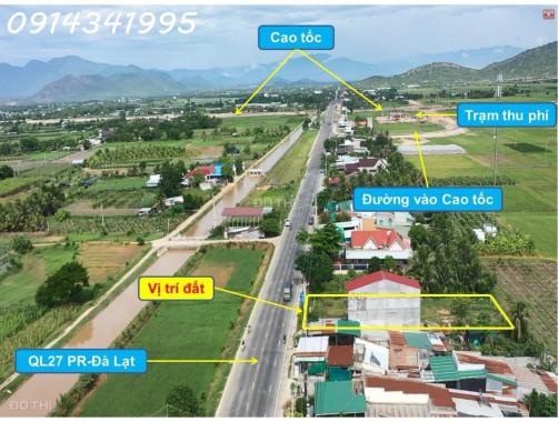 Mặt QL27 (PR - Đà Lạt); 200m tới cao tốc, DT 20x50m, sân bay Thành Sơn 5km, cách biển 12Km. (TT)