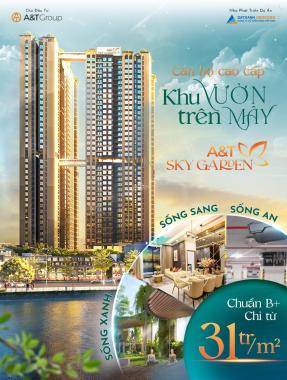 🎊 SỞ HỮU CĂN HỘ A&T SKY GARDEN CHỈ VỚI 240 TRIỆU - ƯU ĐÃI KHỦNG