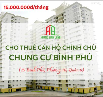 ✨ ✨ CHÍNH CHỦ CHO THUÊ CĂN HỘ CAO CẤP CHUNG CƯ BÌNH PHÚ - NGAY TẠI QUẬN 6 ✨ 