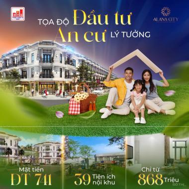 BOOKING hôm nay sở hữu ngay lô đất đẹp nhất dự án chỉ từ 368 Triệu tại ALANA CITY