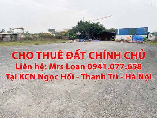 Cho Thuê đất, mặt bằng, kho xưởng khu công nghiệp Ngọc hồi, Huyện Thanh Trì