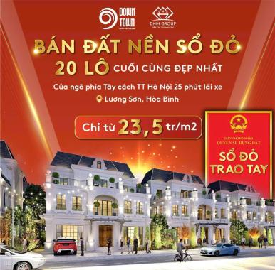 🌟 CHÍNH THỨC MỞ BÁN – DỰ ÁN DOWNTOWN LƯƠNG SƠN, HÒA BÌNH 