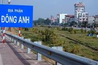 Hà Nội: Huyện Đông Anh phấn đấu lên quận vào năm 2020