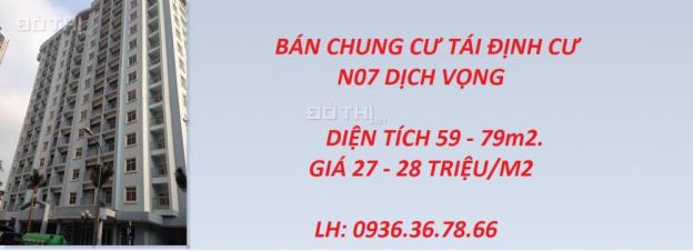 Chung cư N07 Dịch Vọng, Trần Đăng Ninh, 59-79m2 chỉ với 27.5 tr/m2. 0936.36.78.66 8158569