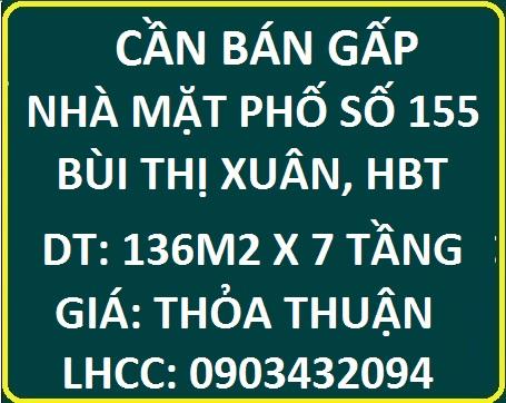 Cần bán gấp nhà số 155 Bùi Thị Xuân, Hai Bà Trưng, 0903432094 11050202