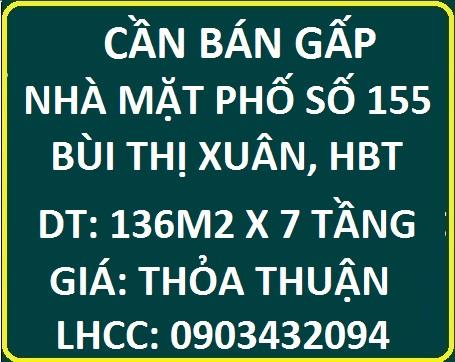 Cần bán gấp nhà số 155 Bùi Thị Xuân, Hai Bà Trưng, 0903432094 11039108
