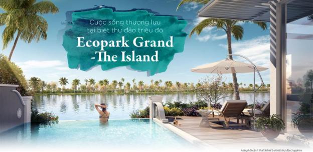 Biệt thự đảo Ecopark Grand, The Island, đặc quyền thượng lưu, cộng đồng tinh hoa 11480811