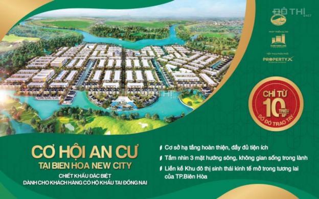 Đất nền sổ đỏ Biên Hoà New City liền kề sân bay Long Thành giá chỉ từ 10tr/m2. LH: 0933.118.501 12527889