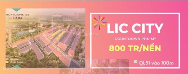 Lic City Phú Mỹ, mở bán đợt 1, tỷ suất sinh lời ít nhất 30% - 40%/năm. Liên hệ 0938829386 12706902