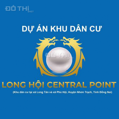 Bán đất nền mặt tiền Lý Thái Tổ, Nhơn Trạch. Dự án Long Hội Central Point 13634103